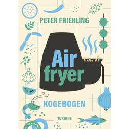 Airfryer-kogebogen (Inbunden, 2022)