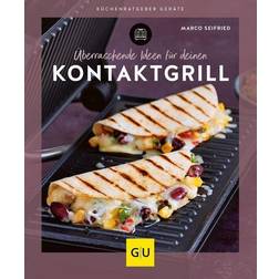 Überraschende Ideen für deinen Kontaktgrill