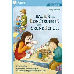 Bauen und Konstruieren in der Grundschule