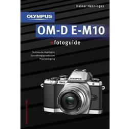 Olympus OM-D E-M10 fotoguide Heiner Henninges, Gebunden