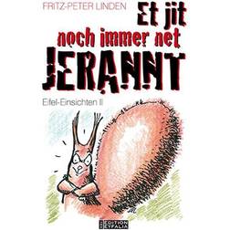 Et jit noch immer net jerannt!