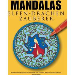 Mandalas Elfen Drachen Zauberer Andreas Abato 9783833438226