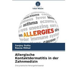 Allergische Kontaktdermatitis in der Zahnmedizin: Eine praktische Herangehensweise