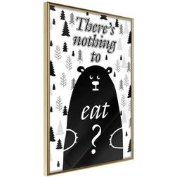 Artgeist Affisch There's Nothing To Eat? Poster