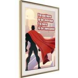 Artgeist Tavla Be Your Own Superhero 20x30 Guldram Poster