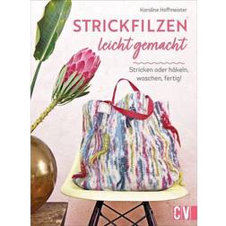 Strickfilzen leicht gemacht