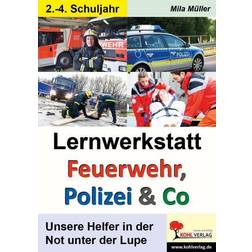 Lernwerkstatt Feuerwehr, Polizei & Co