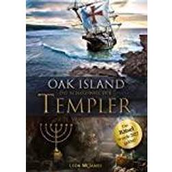 Oak Island - Die Schatzinsel der Templer