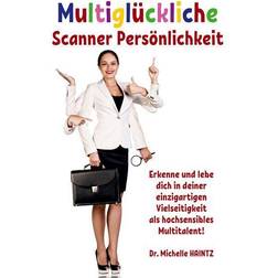 Multiglückliche Scanner Persönlichkeit