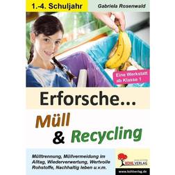 Erforsche ... Müll & Recycling