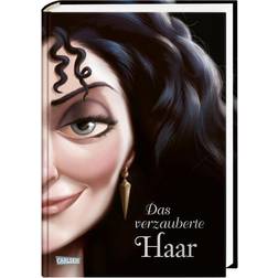 Carlsen Disney Villains 5 Das Verzauberte Haar