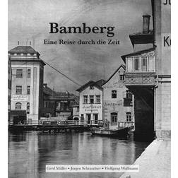 Bamberg Eine Reise durch die Zeit