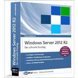 Microsoft Windows Server 2012 R2 Der schnelle Einstieg
