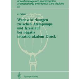 Springer Wechselwirkungen zwischen Atempumpe und Kreislauf bei negativ intrathorakalem Druck