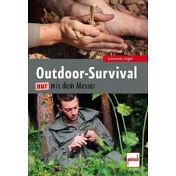 Motorbuch Verlag Outdoor-Survival nur dem Messer
