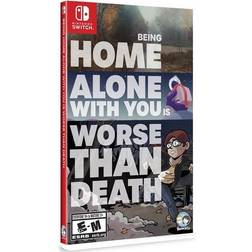 Being Home Alone With You Is Worse Than Death (Switch)