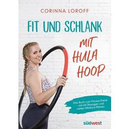 Fit und schlank mit Hula Hoop