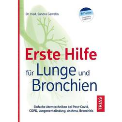 Erste Hilfe für Lunge und Bronchien