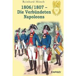 1806/1807 Die Verbündeten Napoleons