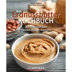 Das Erdnussbutter Kochbuch