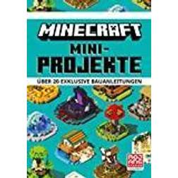 Minecraft Mini-Projekte. Über 20 exklusive Bauanleitungen Minecraft