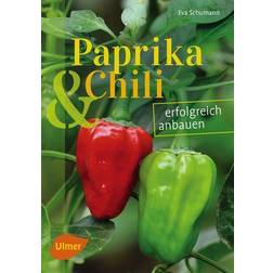 Paprika Chili erfolgreich anbauen: