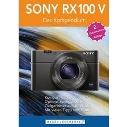 Sony SONY RX100 V Das Kompendium