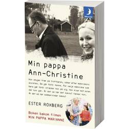 Min pappa Ann-Christine (Häftad, 2014)