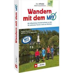 Der offizielle MVV-Freizeitführer Wandern mit dem MVV