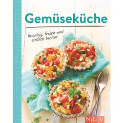 Gemüseküche Knackig, frisch und einfach lecker