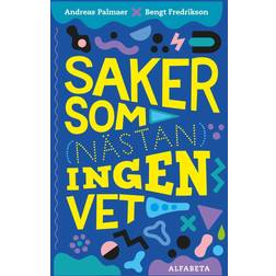 Saker som (nästan) ingen vet (Inbunden, 2020)