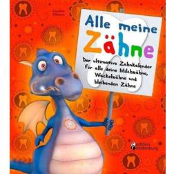 meine Zähne Der ultimative Zahnkalender Zähne