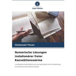 Numerische Lösungen instationärer freier Konvektionswärme