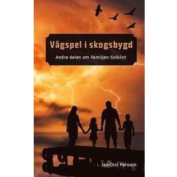 Vågspel i Skogsbygd