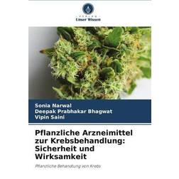 Pflanzliche Arzneimittel zur Krebsbehandlung: Sicherheit Wirksamkeit