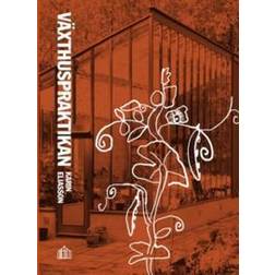 Växthuspraktikan (Häftad, 2023)