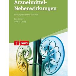 Arzneimittel-Nebenwirkungen: Eine organbezogene Übersicht Govi