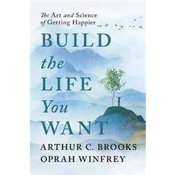 Build the Life You Want Oprah Winfrey 9781846047831