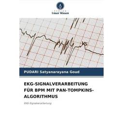 Ekg-Signalverarbeitung für Bpm mit Pan-Tompkins-Algorithmus