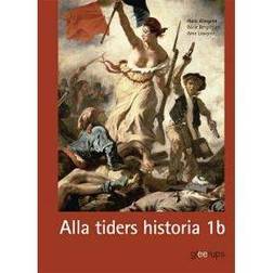 Alla tiders historia 1b (Inbunden, 2011)