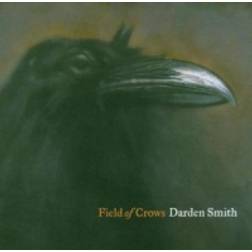 Darden Smith Field Of Crows 2005 (Vinyl)