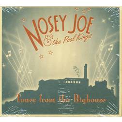 Nosey Kings Joe & The Pool Tunes From The Bighouse (Vinyl)