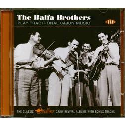 The Balfa Brothers - Play Traditional Cajun Music ()