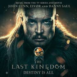 John Lunn Eivor Danny Saul The Last Kingdom: Destiny Is All (CD)