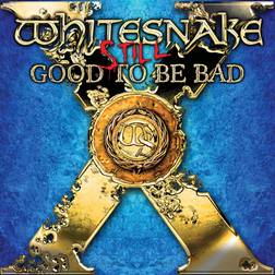 Still. Good To Be Bad Whitesnake (Vinyl)