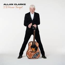 Ill Never Forget Allan Clarke (Vinyl)