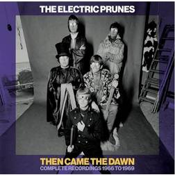 Then Came The Dawn Complete Recordings 1966-1969 Electric Prunes (Vinyl)