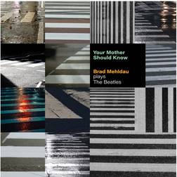 Brad Mehldau Your Mother Should Know: Brad CD (Vinyl)