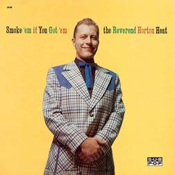 Reverend Horton Heat: Smoke 'em if You Got 'em Ltd. (Vinyl)