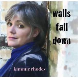 Kimmie Rhodes Walls Fall Down (Vinyl)